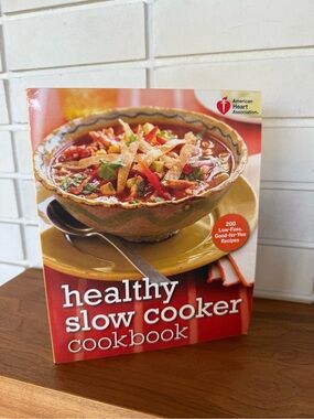 American Heart Association Healthy Slow Cooker Cookbook * 200 Recipes